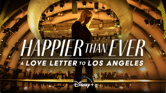 Happier Than Ever: A Love Letter to Los Angeles